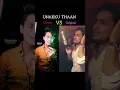 Download Lagu unakku thaan comparison 😍💕 chithha | siddharth #trending #shorts #tamil