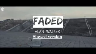 Download Alan Walker - Faded (Slowed Version) MP3