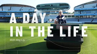 A Day in the Life in the Lord's Grounds Team | Meg Lay at Lord's