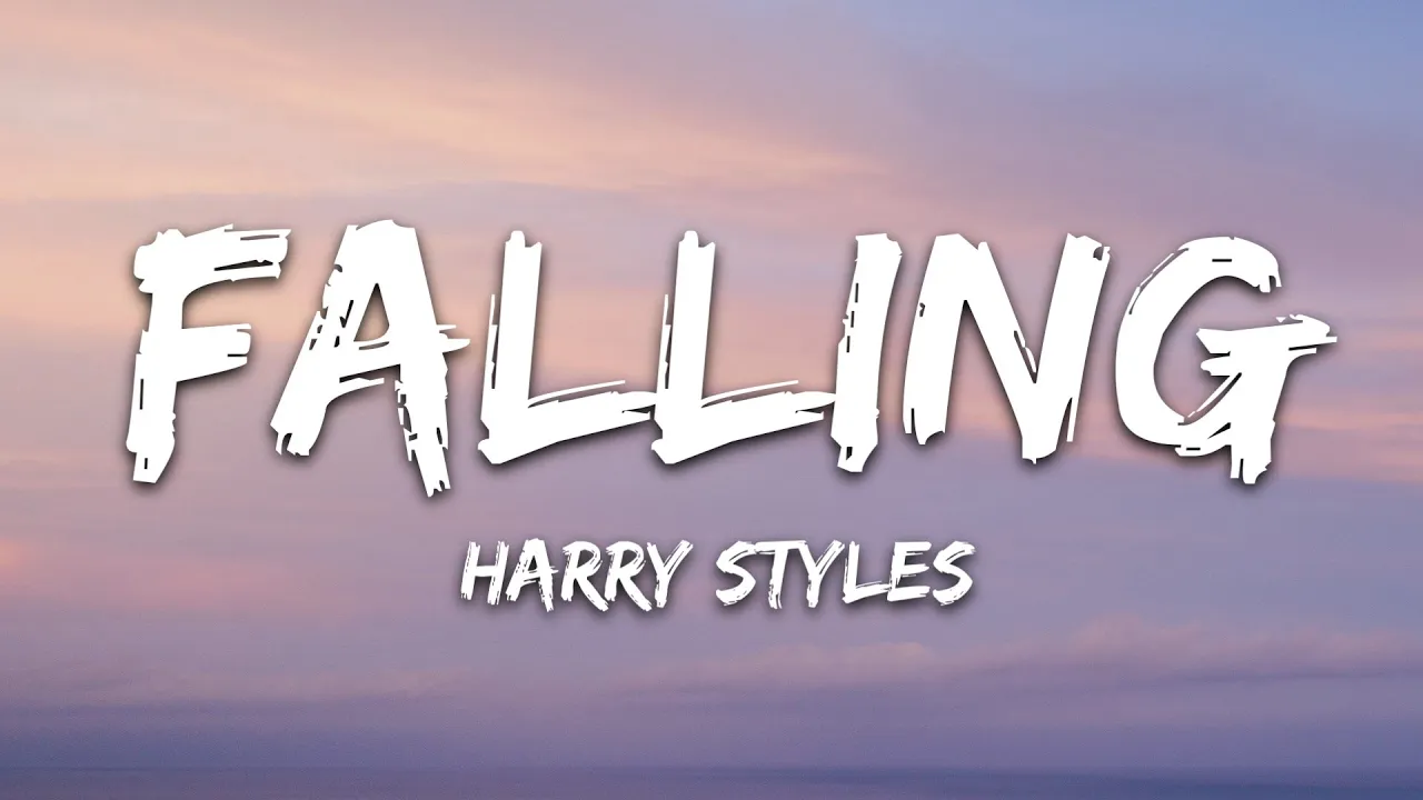 Harry Styles - Falling (Lyrics)