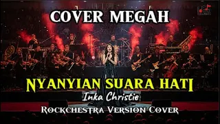 menggelegar inka christie nyanyian suara hati rockchestra version cover by idad channel