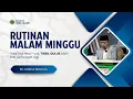 RUTINAN MALAM MINGGGU MAJELIS TIBBIL QULUB I KH FATKHUR ROHMAN BBT INDONESIA