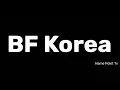 Download Lagu How To Pronounce Bf Korea In English | Pronouncation Bf Korea | How To Say Bf Korea