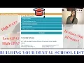 Building Your Dental School List Applying to Dental School Tips