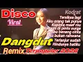 Lagu DISCO DANGDUT REMIX ELECTONE TERBARU FULL ALBUM PILIHAN TERPOPULER 2026 !! KODRAT LAGU HITS 