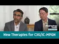 New Therapeutic Options for C3G and IC-MPGN