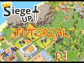 Siege Up RTS Ep1 Tutorial