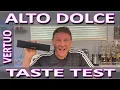 Nespresso Alto Dolce XL Vertuo 2021 - Taste Test