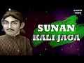 Lagu 9 quotes Sunan Kali Jaga | Kata kata Bijak | Filosofi Wali Songo