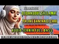 Download Lagu PALING BANYAK DI CARI||DANGDUT SHOLAWAT MERDU PENYEJUK HATI