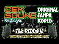 Download Lagu DANGDUT TANPA KOPLO BUAT CEK SOUND🎚️ORIGINAL TAK BERDAYA🔊BASS MANTAP MIDEL CETANG CETUNG🎶
