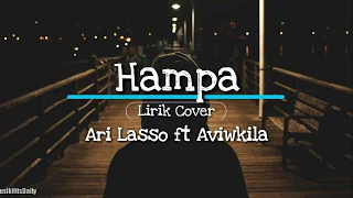 Download Lirik Hampa - Aviwkila Ft Ari lasso MP3