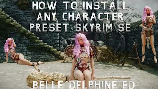 Skyrim SE 캐릭터 사전 설정 Belle Dalphine Edition 설치 방법 