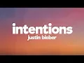 Download Lagu Justin Bieber - Intentions (Lyrics)