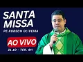 Lagu Padre Robson de Oliveira AO VIVO | Santa Missa Santuário Sagrado Coração de Jesus – Mogi das Cruzes