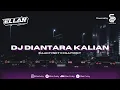 Download Lagu DJ DIANTARA KALIAN - LUPAKAN AKU KEMBALI PADANYA AKU BUKAN SIAPA SIAPA VIRAL TIKTOK (BOOTLEG)