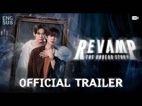 Video Thumbnail: [Official Trailer] REVAMP THE UNDEAD STORY