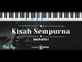 Download Lagu Kisah Sempurna – Mahalini (KARAOKE PIANO - MALE KEY)
