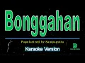 Sampaguita - Bonggahan (karaoke version)
