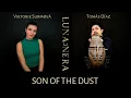 Download Lagu Son of the Dust, LUNA NERA theme song || cover by Viktorie Surmøvá \u0026 Tomás Díaz