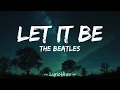 Download Lagu The Beatles - Let It Be (Lyrics) [4K Lyric Video]