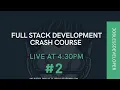Full Stack Development Crash Course Jobless Developer