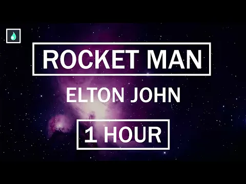 Download MP3 Rocket Man - Elton John [1 HOUR]