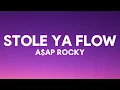 Lagu A$AP Rocky - Stole Ya Flow (Lyrics)