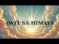 Download Lagu AWIT SA HIMAYA | ENTRANCE SONG | LYRICS AND CHORDS