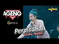 Download Lagu PERPISAHAN Siska Amelia // AGENG MUSIC WONOKERTO PEKALONGAN #dhehan_audio