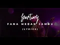 Download Lagu Fourtwnty - Fana Merah Jambu [Lyrics]