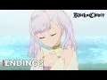 Download Lagu Black Clover - ED / Ending 3 (Black to the Dreamlight) | UHD | Creditless | Subtitles
