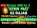 PUTAR DZIKIR INI‼️Dzikir Mustajab Pembuka Pintu Rezeki, InsyaAllah Rezekimu Mengalir Deras