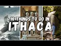 Top 10 Things to Do in Ithaca New York - Travel Guide