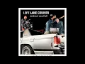 Left Lane Cruiser - Junkyard Speed Ball (2011) [FULL ALBUM HQ]