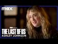 Ashley Johnson On Her The Last of Us Role The Last of Us Max