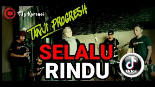 Download SELALU RINDU versi TANJI PROGRESIF kasumedangan - INA SALSA || fily kurcaci musik LIVE SESSIONS MP3