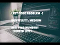 2 Add Two Numbers LEET CODE COMPETITIVE CODING QUESTIONS