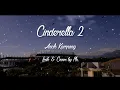 CINDERELLA 2 - ANAK KAMPONG (Lirik \u0026 Cover)