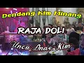 Download Lagu DENDANG KIM MINANG TERBARU || RAJA DOLI || UNCU ANAS KIM FEAT VADDERO LIVE MUSIK