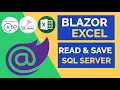 Read And Save Excel Data into SQL Server using Entity Framework Core Blazor BCL