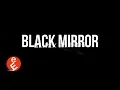 BLACK MIRROR - Explained EASY in 5 minutes