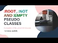 CSS root not and empty Pseudo Classes Tutorial 66