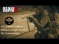 Red Dead Redemption II Chapter 6 Beaver Hollow High Honor All Chapter 6 Story Missions