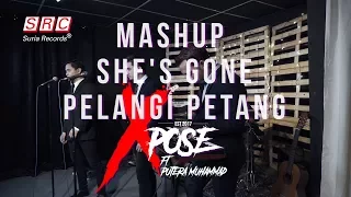 Download She's Gone X Pelangi Petang Mashup (Cover By Putera Muhammad ft Xpose) MP3