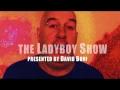 LADYBOYS PROGRAM SERIES TV SPOT