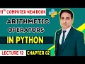 Arithmetic Operators in Python in Types of Arithmetic Operator Class 11 Computer