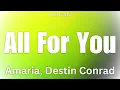 Amaria - All For You (feat. Destin Conrad) [Audio]