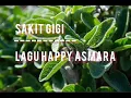 Download Lagu SAKIT GIGI - MEGGY  Z. ( HAPPY ASMARA ) Lirik