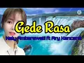 Download Lagu Gede Rasa~Nelly Ambarawati ft Ary Kencana, karaoke tanpa vokal cowok  @NewDHIYATMIKAChannel